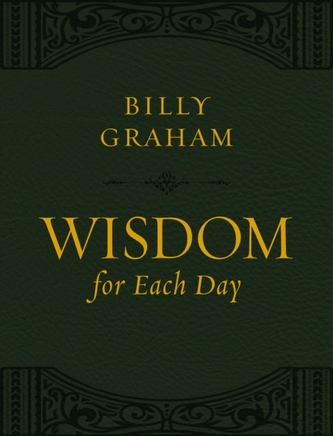 Wisdom for Each Day (Large Text Leathersoft) Wisdom for Each Day (Large Text Leathersoft)
