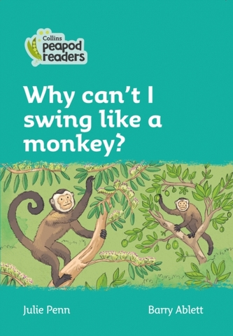 Level 3 - Why can't I swing like a monkey?