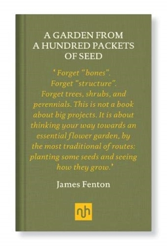 A GARDEN FROM A HUNDRED PACKETS OF SEED