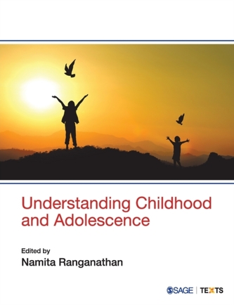 Understanding Childhood and Adolescence Understanding Childhood and Adolescence