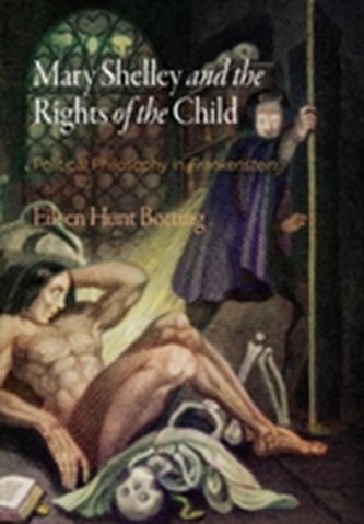 Mary Shelley and the Rights of the Child Mary Shelley and the Rights of the Child