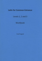 Latin for Common Entrance Levels 1, 2 and 3 Workbook