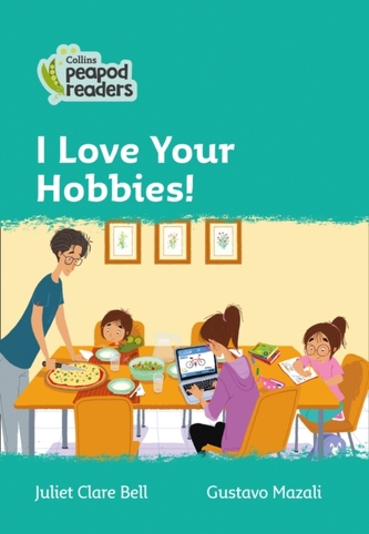 Level 3 - I Love Your Hobbies! Level 3 - I Love Your Hobbies!