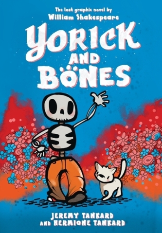 Yorick and Bones Yorick and Bones