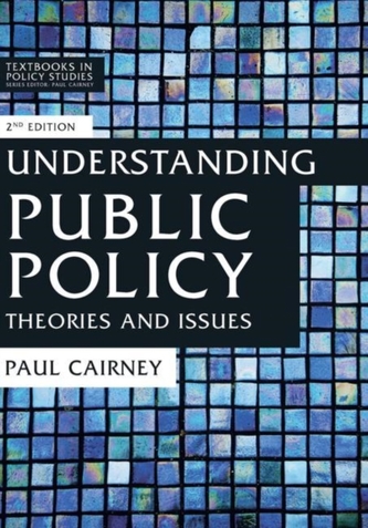 Understanding Public Policy Understanding Public Policy
