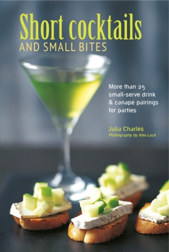 Short Cocktails & Small Bites Short Cocktails & Small Bites