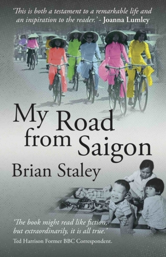 My Road from Saigon My Road from Saigon