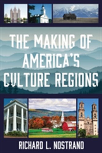 The Making of America's Culture Regions