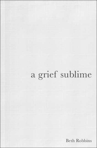 A Grief Sublime