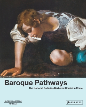 Baroque Pathways: The National Galleries Barberini Corsini in Rome