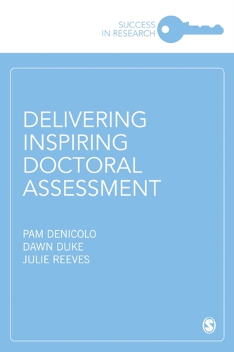 Delivering Inspiring Doctoral Assessment Delivering Inspiring Doctoral Assessment