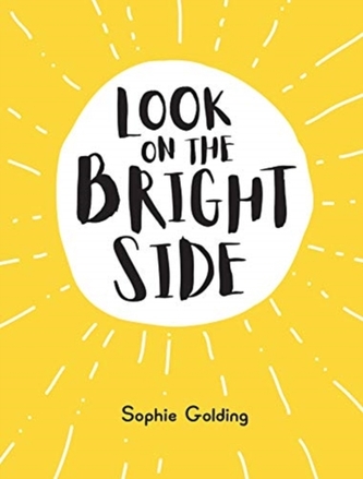 Look on the Bright Side Look on the Bright Side