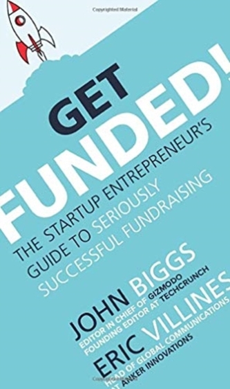 GET FUNDED THE STARTUP ENTREPRENEURS GUI