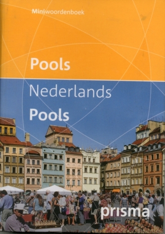 Prisma Miniwoordenboek Pools-Nederlands & Nederlands-Pools / Polish-Dutch & Dutch-Polish Mini Dictionary
