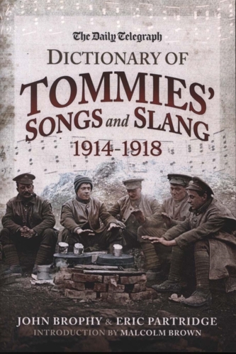 The Daily Telegraph - Dictionary of Tommies' Songs and Slang