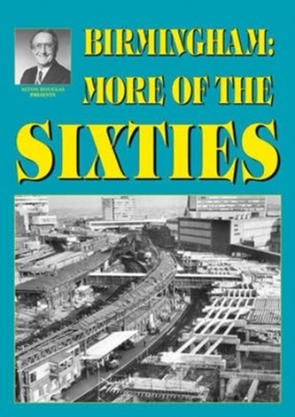 Birmingham: More of the Sixties