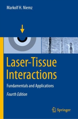 Laser-Tissue Interactions Laser-Tissue Interactions
