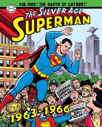 Superman The Silver Age Sundays, Vol. 2 1963-1966