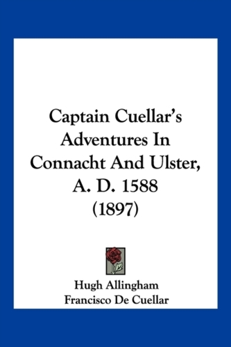 CAPTAIN CUELLAR'S ADVENTURES IN CONNACHT