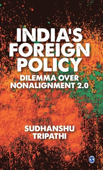 India's Foreign Policy Dilemma over Non-Alignment 2.0 India's Foreign Policy Dilemma over Non-Alignment 2.0