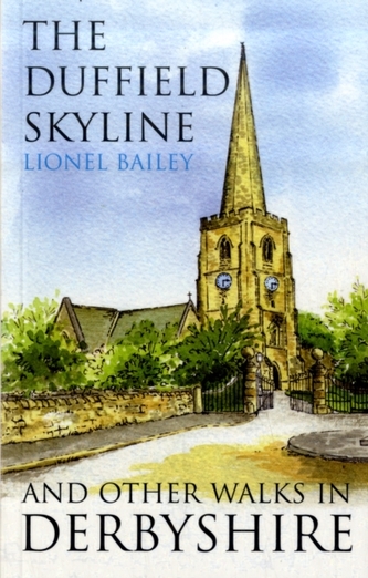 The Duffield Skyline and Other Walks in Derbyshire