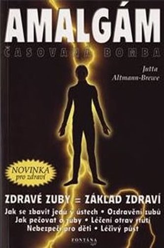 Amalgám - časovaná bomba