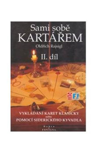 Sami sobě kartářem 2.díl