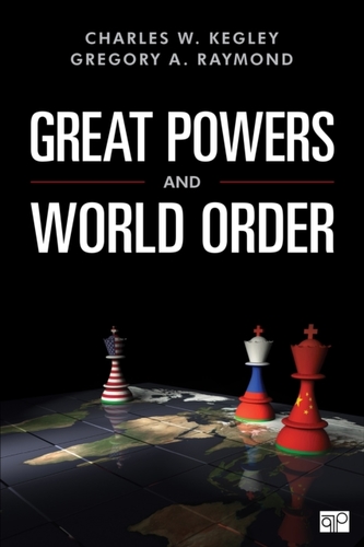 Great Powers and World Order Great Powers and World Order