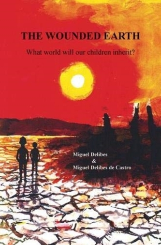 The Wounded Earth The Wounded Earth