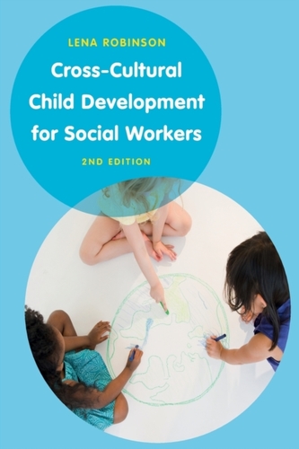 Cross-Cultural Child Development for Social Workers