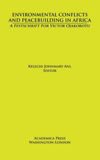 Environmental Conflicts and Peacebuilding in Africa