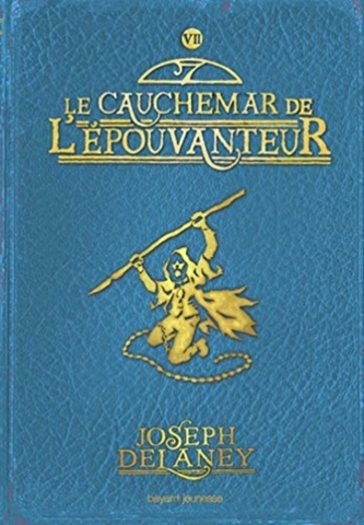 Wardstone Chronicles 7/Le Cauchemar De L'Epouvanteur