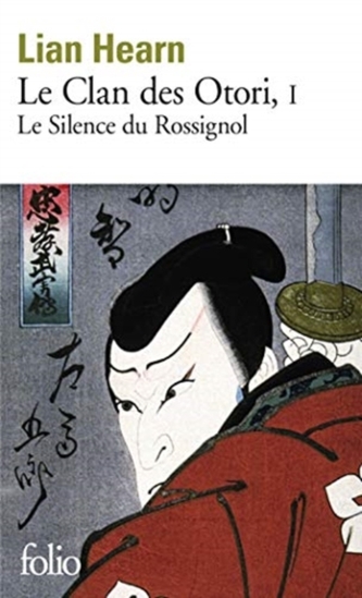 Le clan des Otori 1/Le silence du rossignol