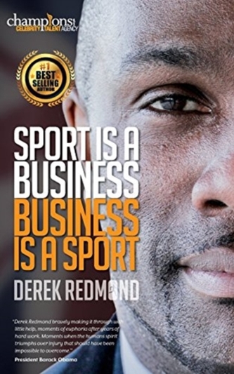 SPORT IS BUSINESS & BUSINESS IS A SPORT
