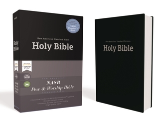 NASB, Pew and Worship Bible, Hardcover, Black, 1995 Text, Comfort Print