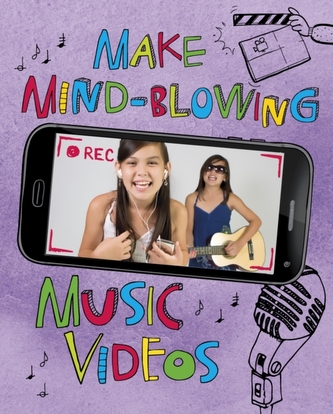 Make Mind-Blowing Music Videos Make Mind-Blowing Music Videos