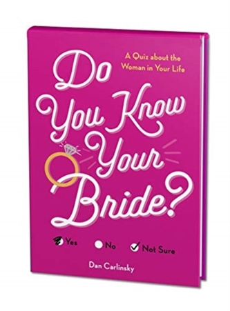 Do You Know Your Bride?