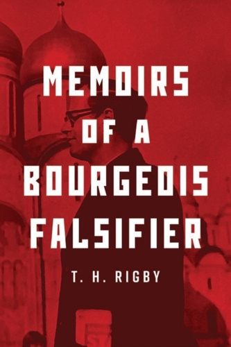 Memoirs of a Bourgeois Falsifier