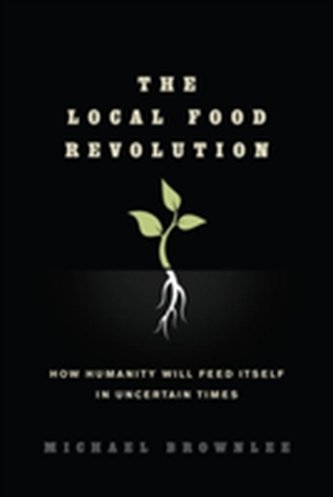 The Local Food Revolution