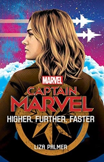 CAPTAIN MARVEL HIGHER FURTHER FASTER