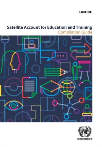 Satellite Account for Education and Training Satellite Account for Education and Training