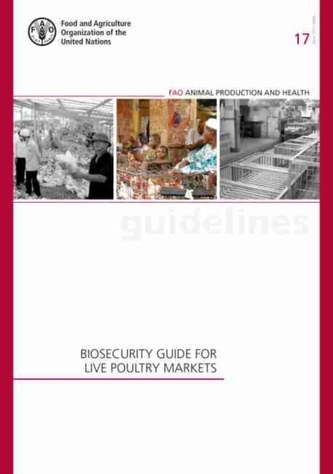 Biosecurity guide for live poultry markets Biosecurity guide for live poultry markets