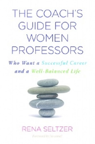 The Coach's Guide for Women Professors