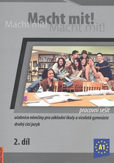 Macht mit! 2. /A1/ - Pracovní sešit