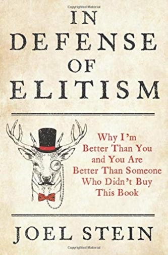 In Defense of Elitism