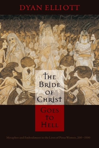The Bride of Christ Goes to Hell