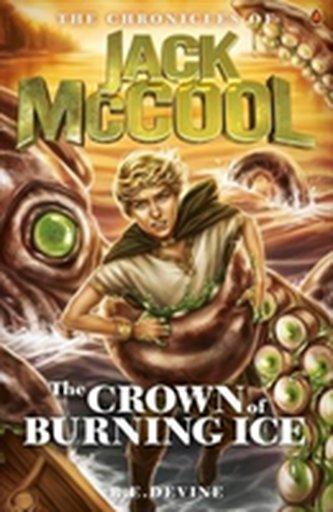 The Chronicles of Jack McCool - Crown of Burning Ice