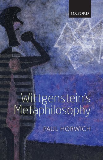 Wittgenstein's Metaphilosophy Wittgenstein's Metaphilosophy