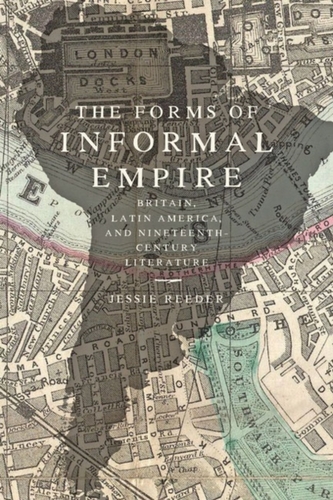 The Forms of Informal Empire The Forms of Informal Empire