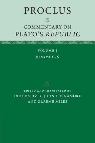 Proclus: Commentary on Plato's Republic: Volume 1 Proclus: Commentary on Plato's Republic: Volume 1